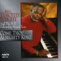 Rev. Timothy Wright & Ny Fello - Come Thou Almighty King (CD)