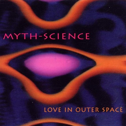 Myth Science - Love in Outer Space (CD)