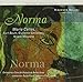 Vincenzo Bellini / Maria Callas / Kurt Baum / Giulietta Simionato / Nicola Moscona / Orquesta Del Palacio de Bellas Artes De Mexico / Coro Del Palacio De Bellas Artes De Mexico / Guido Picco - Bellini: Norma (CD)