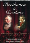 Beethoven & Brahms: Piano Concerto No. 5 Op. 73 "The Emperor"/Symphony No. 3 Op. 90 (DVD)