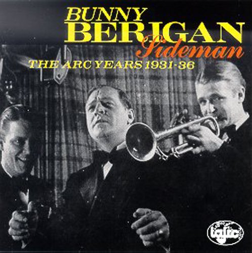 Bunny Berigan - Sideman: Arc Years: 1931-36 (CD)
