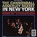 Cannonball Adderley Sextet - In New York (CD)