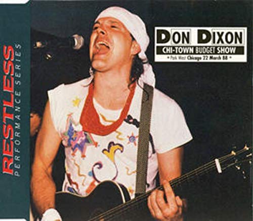 Don Dixon - Chi-Town Budget Show (CD)