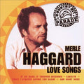Merle Haggard - Country Hit Parade: Love Songs (CD)