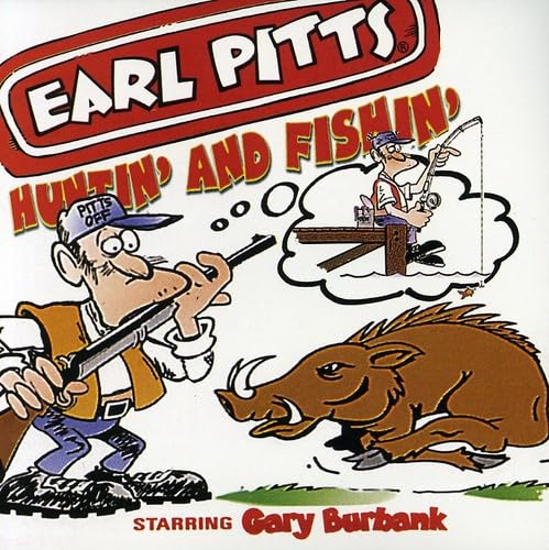 Pitts, Earl - Huntin and Fishin (CD)
