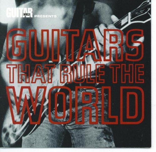 The Guitars That Rule the World (CD)