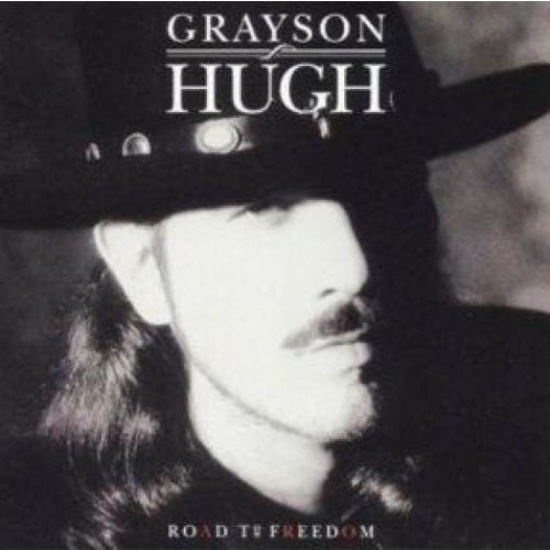 Grayson Hugh - Road to Freedom (CD)