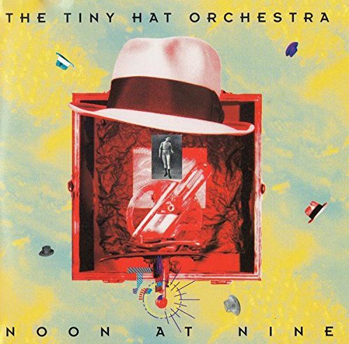 Noon at Nine by Tiny Hat Orchestra (CD)