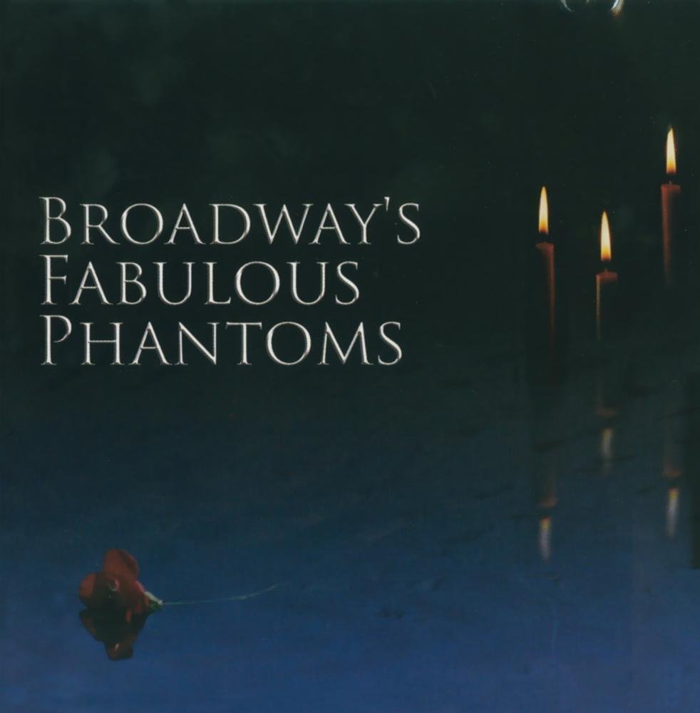 Various: Vocals - Broadway's Fabulous Phantoms (CD)