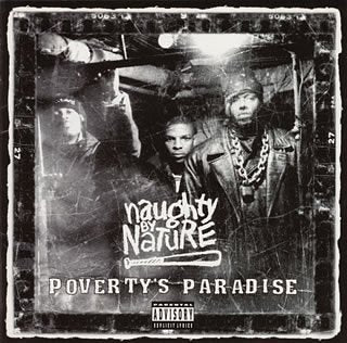 Naughty By Nature - POVERTY’S PARADISE (CD)