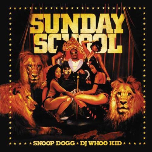 Snoop Dogg / DJ Whoo Kid - Sunday School (CD)