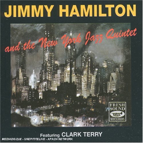 New York Jazz Quintet by Jimmy Hamilton (CD)