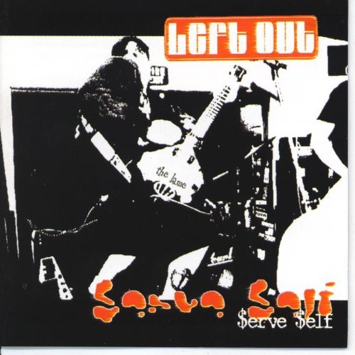Left Out - Serve Self (CD)