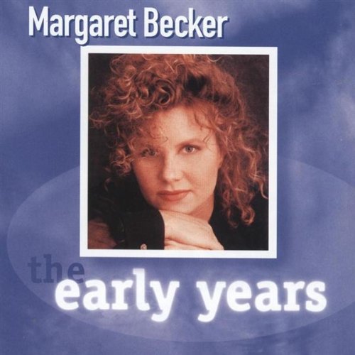 Margaret Becker - Early Years (CD)