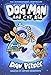 Pilkey, Dav - Dog Man and Cat Kid: A Graphic Novel (Dog Man #4): From the Creator of Captain Underpants