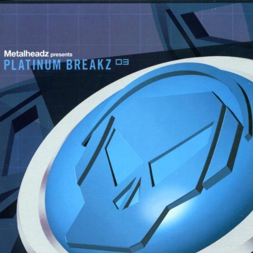 Metalheadz Presents Platinum Breakz, Vol. 3 (CD)