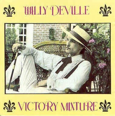 Willy DeVille - Victory Mixture (CD)