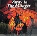 Classic Sound - Away in the Manger (CD)