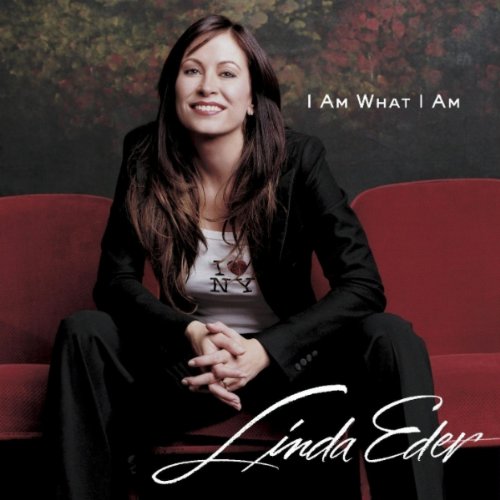 Linda Eder - I Am What I Am (CD)
