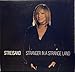 Barbra Streisand - Stranger in a Strange Land (CD)
