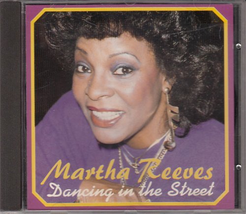 Martha Reeves - Dancing in the Street (CD)