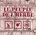 Le Peuple De L'Herbe - Radio Blood Money (CD)