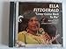 Ella Fitzgerald - Lover Come Back to Me (CD)