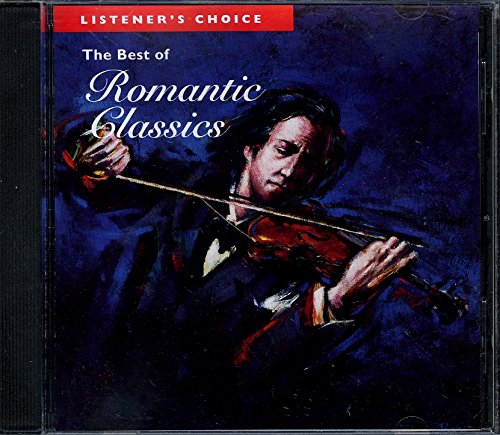 The Best of Romantic Classics Volume 3 (Listener's Choice)