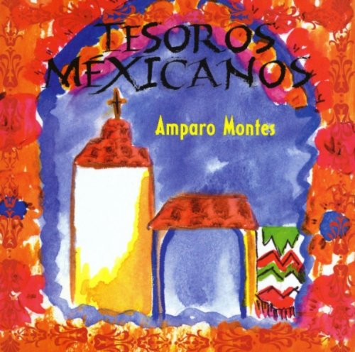 Montes, Amparo - Tesoros Mexicanos (CD)