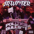 J.R. Writer - Politics and Bullshit (CD)