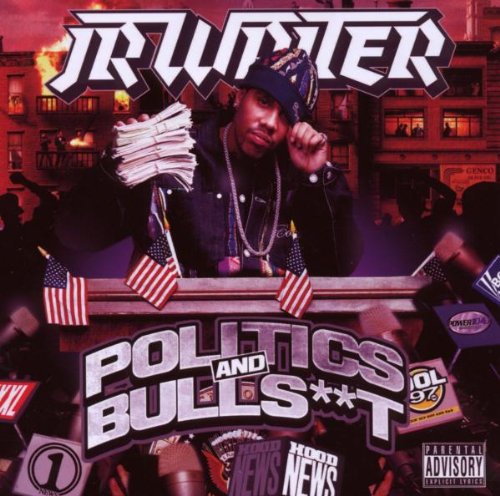 J.R. Writer - Politics and Bullshit (CD)