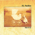 P.J. Pacifico - Well I'll Be (CD)