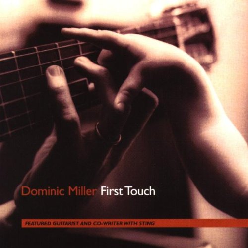 Dominic Miller - First Touch (CD)