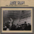 Artie Shaw - In the Beginning (CD)