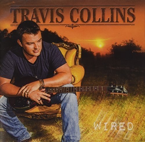 Travis Collins - Wired (CD)