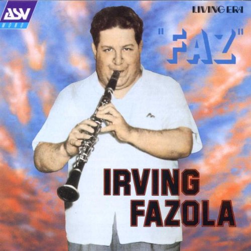 Irving Fazola - Faz: 1936-45 Recordings (CD)
