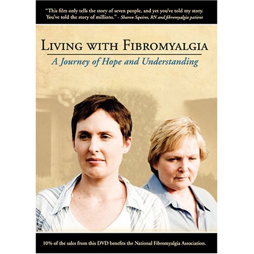 Living With Fibromyalgia: A Journey of Hope and Understanding DVD (DVD)
