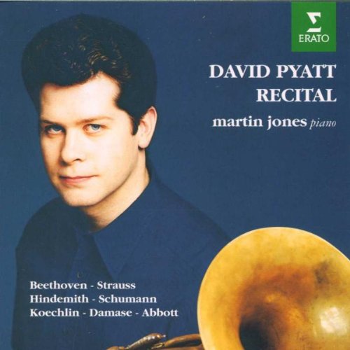 David Pyatt / Martin Jones / Ludwig van Beethoven / Franz Strauss / Paul Hindemith / Robert Schumann / Charles Koechlin / Jean-Michel Damase / Alan Abbott - Horn Recital (CD)