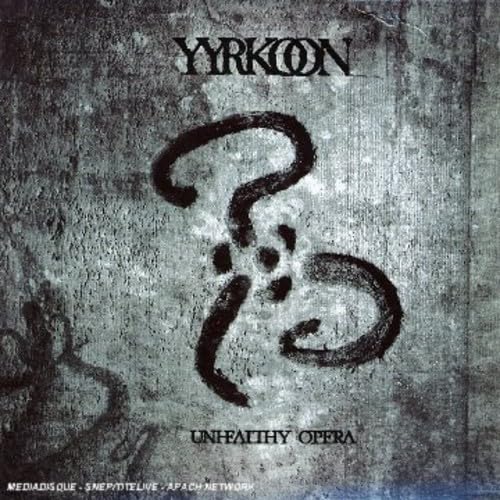 Yyrkoon - Unhealthy Opera (CD)