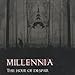 Millennia - Hour Of Despair (CD)