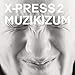 X-Press 2 - Muzikizum (CD)
