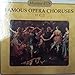 Famous Opera Choruses - Famous Opera Choruses, Vol. 2 (CD)