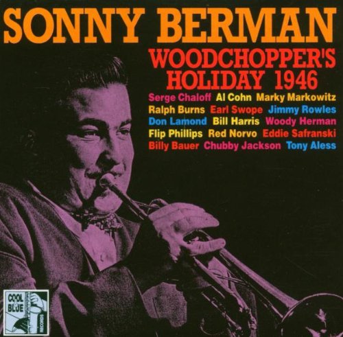 Berman, Sonny - Berman, Sonny Woodchoppers Holiday 1946 Mainstream Jazz (CD)
