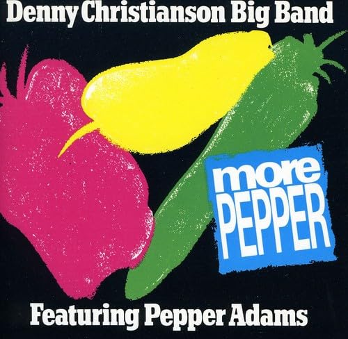 Denny Christianson Big Band / Pepper Adams - More Pepper (CD)