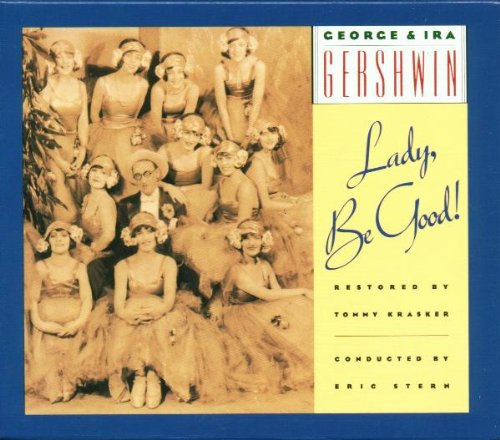 Gershwin - Lady, Be Good! (1992 Studio Cast Recording) (CD)