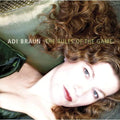 Adi Braun - The Rules Of The Game (CD)