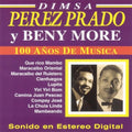 Perez Prado / Beny More - 100 Anos De Musica (CD)