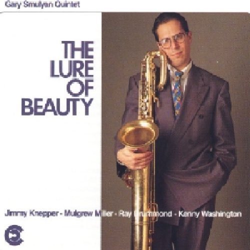 Quintet - Gary Smulyan Quintet The Lure Of Beauty Mainstream Jazz (CD)