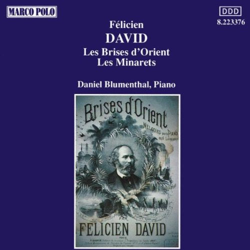 Felicien-Cesar David / Daniel Blumenthal - DAVID Félicien Les Brises d'Orient - Les Minarets (CD)