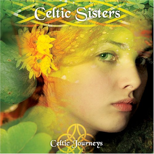 Celtic Journeys: Celtic Sisters (CD)